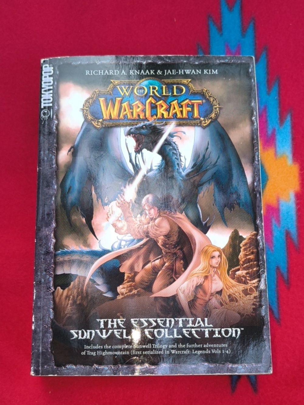 World of Warcraft: The Essential Sunwell Collection - Richard Knaak & Kim PB